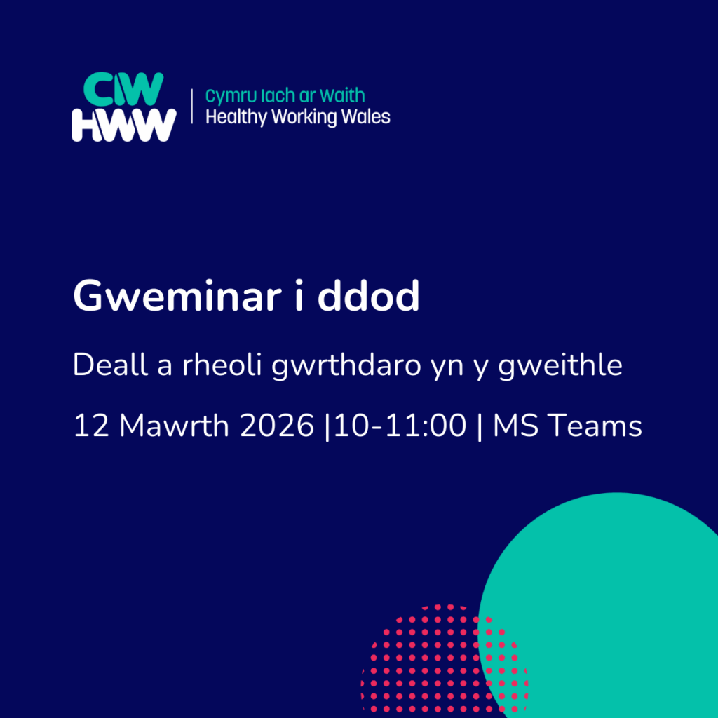 Gweminar i ddod Deall a rheoli gwrthdaro yn y gweithe. 12 MAwrth 2026 | 10-11:00 | MS Teams